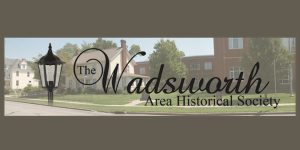 Visit Medina County - Wadsworth Area Historical Society