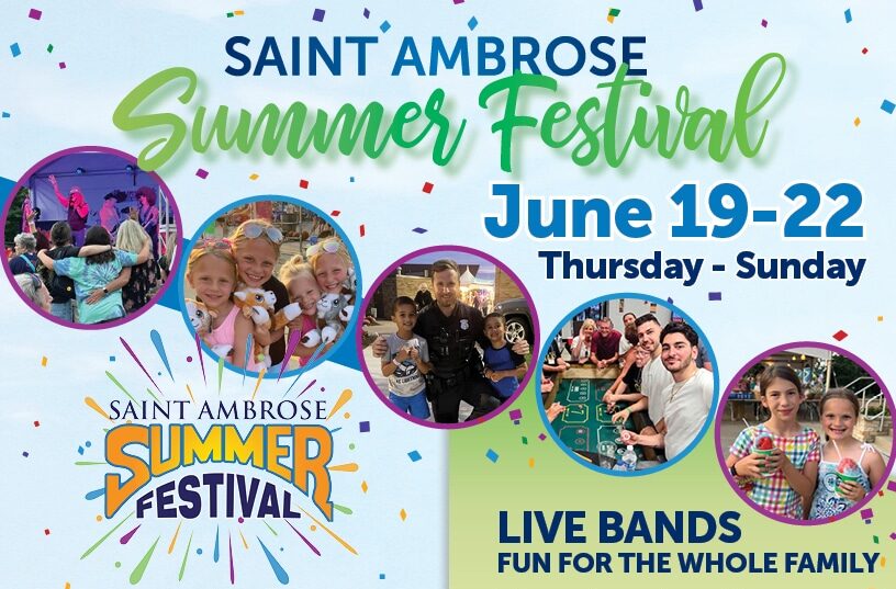 17th Annual Summer Festival presented by Saint Ambrose Catholic Parish