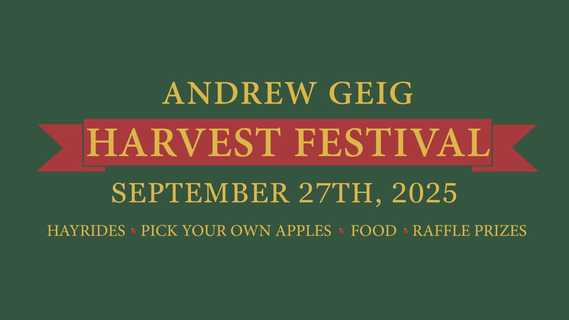The Andrew Geig Harvest Festival